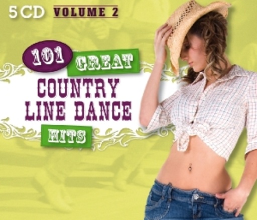 Country Dance Kings – 101 Great Country Line Dance Hits Vol 2