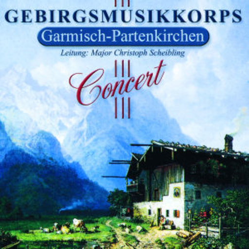 Gebirgsmusikkorps Garmisch-Partenkirchen – Concert