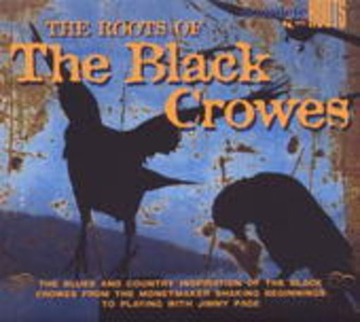 Diverse – The Roots Of The Black Crowes