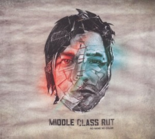 Middle Class Rut – No Name No Color