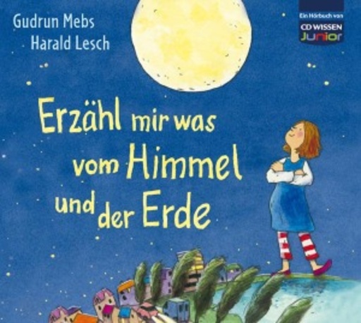 Harald Lesch – Erzähl mir was vom Himmel und der Erde