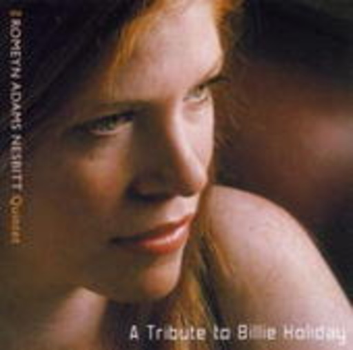 Romeyn Adams Nesbitt – A Tribute To Billie Holiday