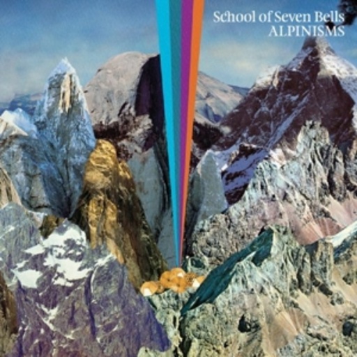 School Of Seven Bells – Alpinism