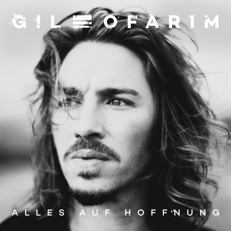 Gil Ofarim veröffentlicht am 28. Februar über We Love Music, Starwatch, Electrola, Universal Music sein neues Album "Alles auf Hoffnung"
