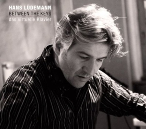 Hans Lüdemann – Between The Keys - Das virtuelle Klavier