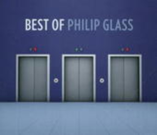 Philip Glass – Best Of