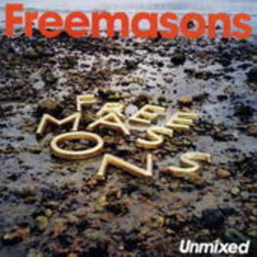 Freemasons – Unmixed