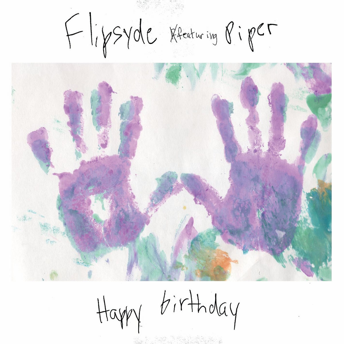 Flipsyde feat. Piper – Happy Birthday