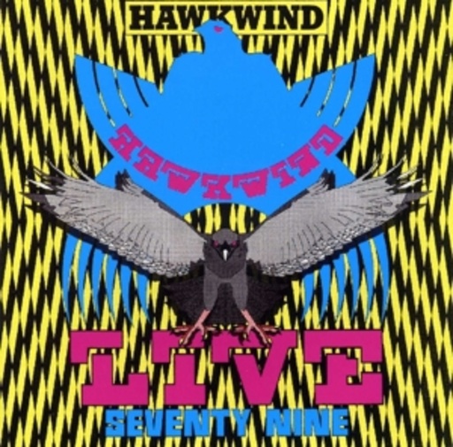 Hawkwind – Live Seventy Nine