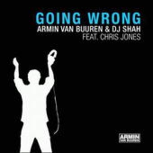 Armin van Buuren feat. DJ Shah – Going Wrong