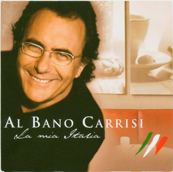 Al Bano Carrisi – La Mia Italia
