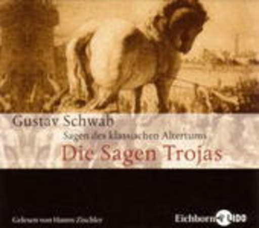 Hanns Zischler/Gustav Schwab – Die Sagen Trojas