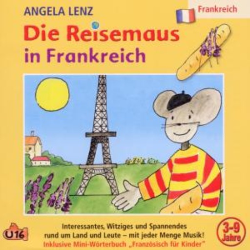 Angela Lenz – Die Reisemaus in Frankreich