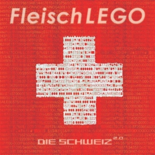 Fleischlego – Die Schweiz 2.0