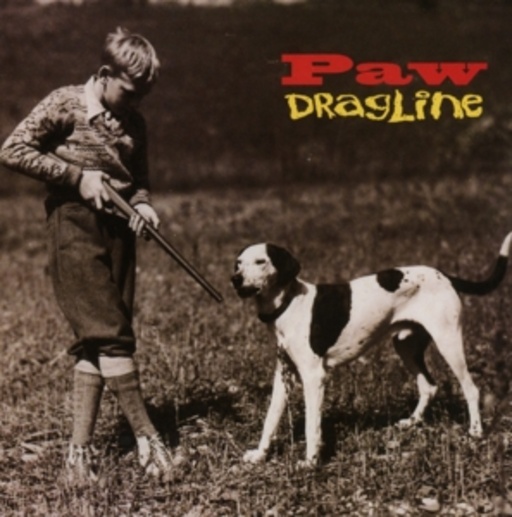 Paw – Dragline
