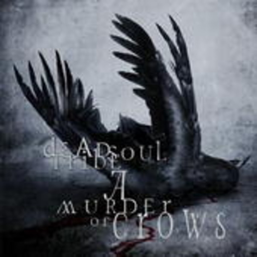 Deadsoul Tribe – A Murder Of Crows