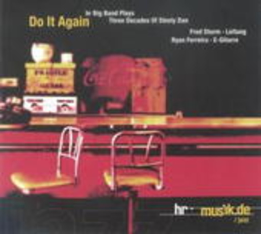 hr Big Band/Fred Sturm/Ryan Ferreira – Do It Again: Three Decades Of Steely Dan