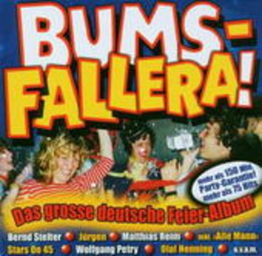 Diverse – Bums-Fallera! - Das große deutsche Feier-Album