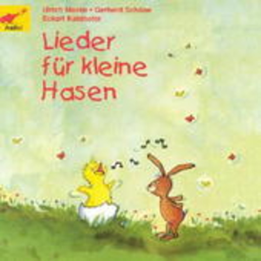 Ulrich Maske/Gerhard Schöne/Eckard Kahlhofer – Lieder für kleine Hasen