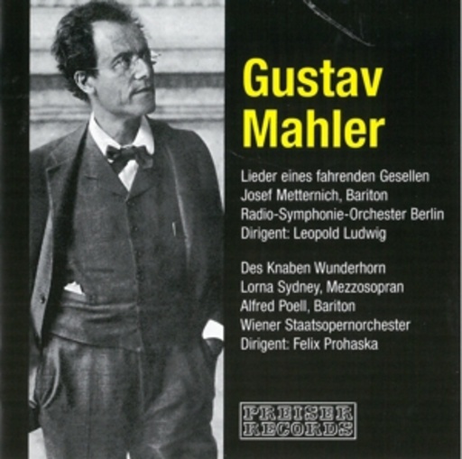 Ludwig/RSO Berlin/Metternich/Prohaska/Poell/... – Lieder eines fahrenden Gesellen/Des Knaben Wunderhorn
