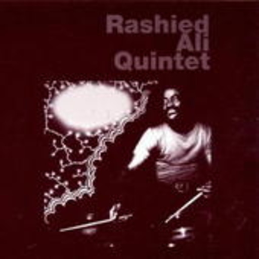 Rashied Ali Quartet/Quintet – Rashied Ali Quartet/Quintet