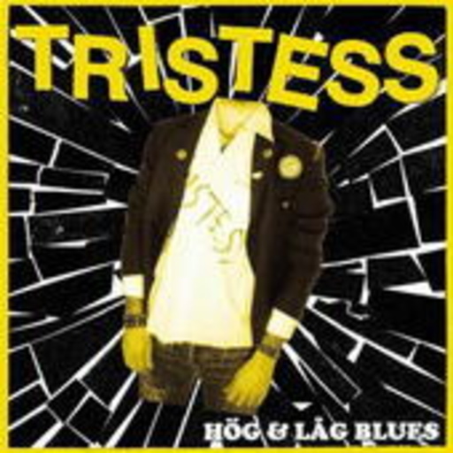 Tristess – Hög & Lag Blues
