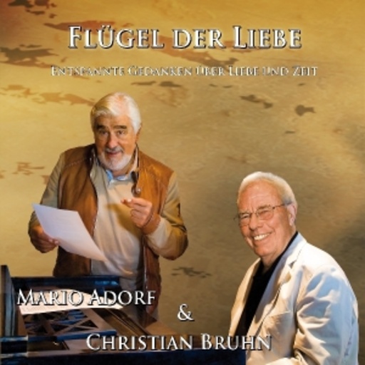 Mario Adorf/Christian Bruhn – Flügel der Liebe