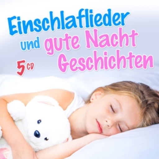 Diverse – Einschlaflieder und gute Nacht Geschichten