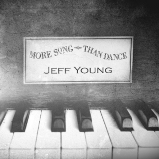 Jeff Young – More Song Than Dance