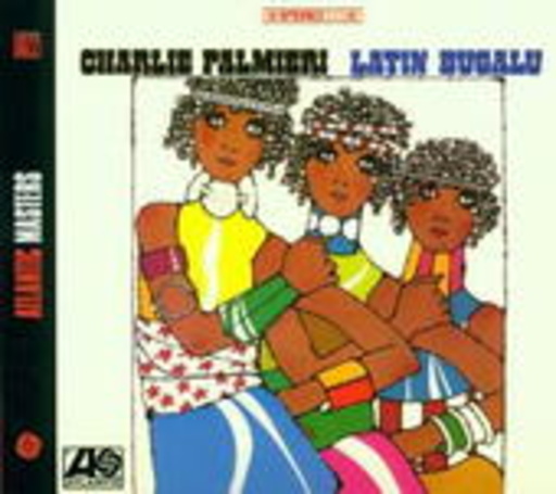 Charlie Palmieri – Latin Bugalu (Digitally Remastered)