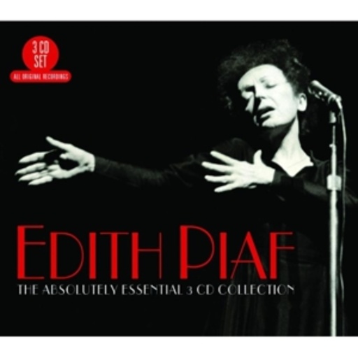 Edith Piaf – The Absolutely Essential
