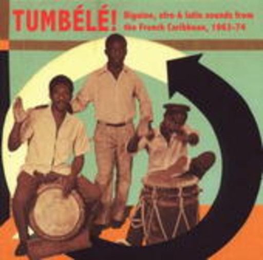 Diverse – Tumbele! - Sounds From The Frenchcarribean