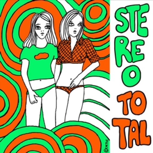 Stereo Total – We Don't Wanna Dance