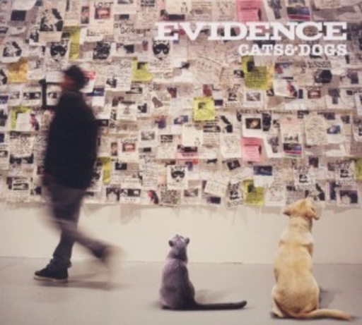 Evidence (Dilated Peoples) – Cats & Dogs