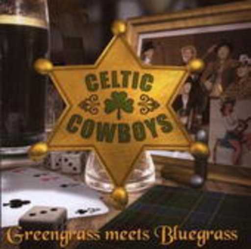 Celtic Cowboys – Greengrass Meets Bluegrass