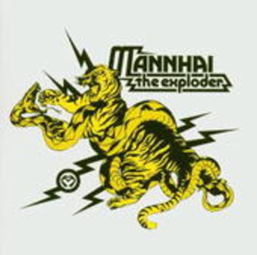 Mannhai – The Exploder