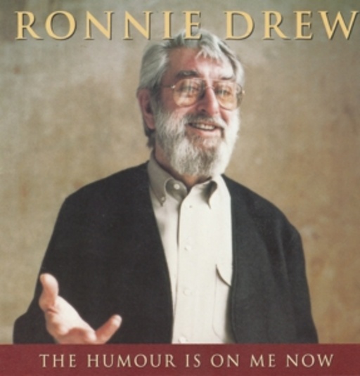 Ronnie Drew – The Humour Is On Me Now