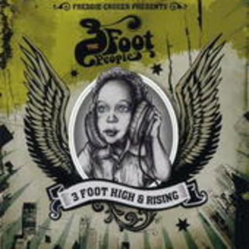 The 3 Foot People – 3 Foot High & Rising