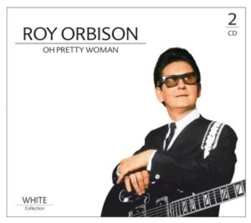Roy Orbinson – Oh Pretty Woman - White Collection