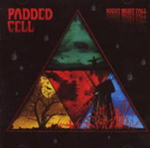 Padded Cell – Night Must Fall