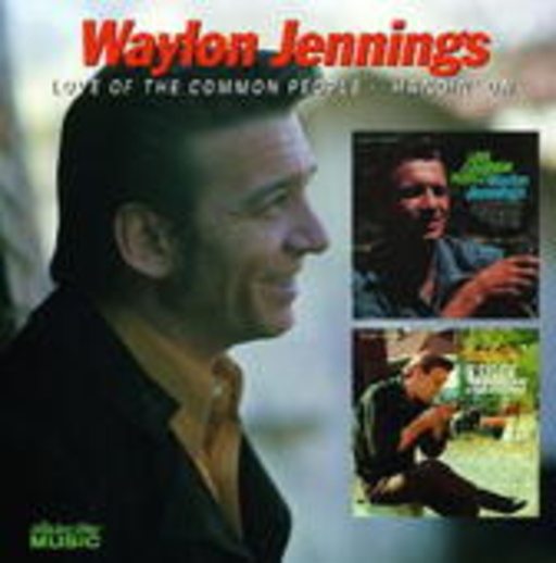Waylon Jennings – Love Of The Common People/Hangin' On