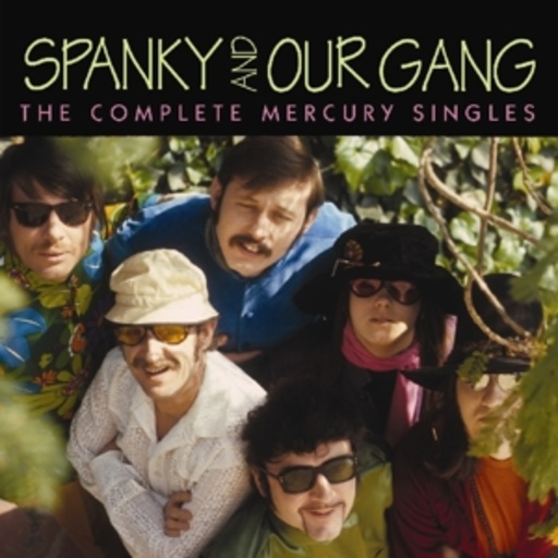 Spanky And Our Gang – The Complete Mercury Singles