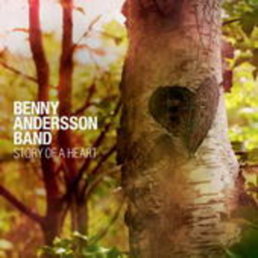 Benny Andersson – Story Of A Heart
