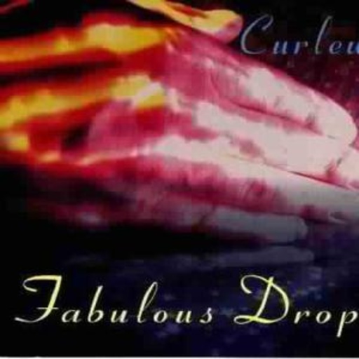 Curlew – Fabulous Drop