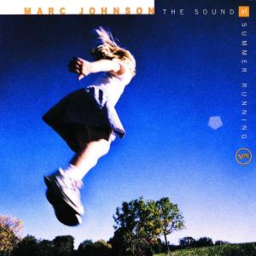 Marc Johnson – The Sound Of Summer Running