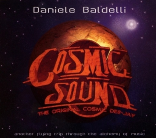 Daniele Badelli – Cosmic Sound - The Original Cosmic Dee-Jay