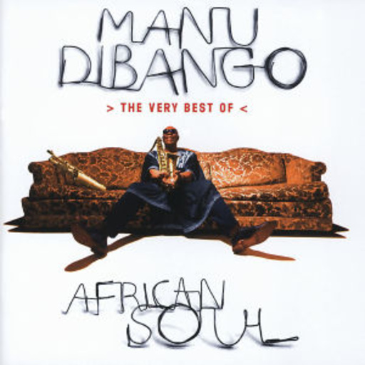 Manu Dibango – The Very Best Of Manu Dibango - African Soul
