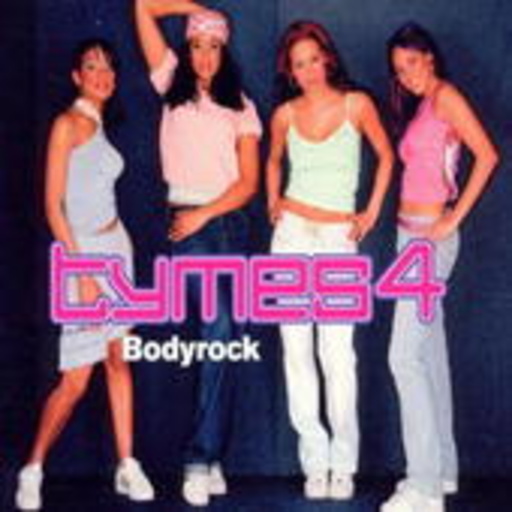 Tymes 4 – Bodyrock