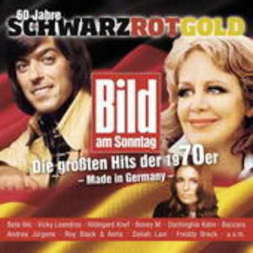 Diverse – 60 Jahre Schwarz Rot Gold - Die größten Hits der 1970er