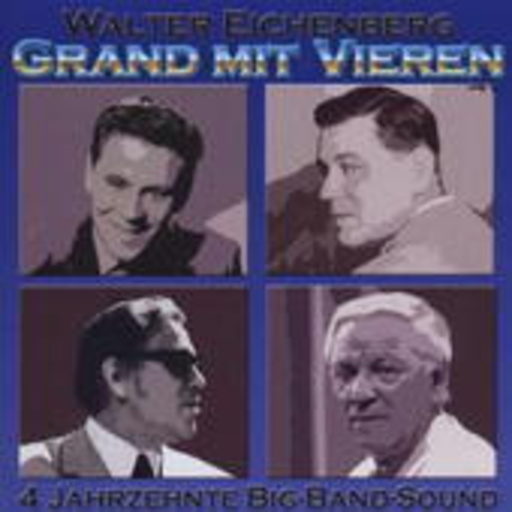 Walter Eichenberg – Grand mit Vieren